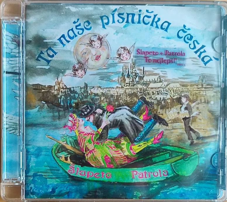 2CD Šlapeto, Patrola – Ta Naše Písnička Česká