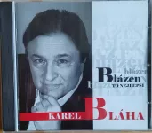 CD Bláha Karel - Blázen (to nejlepší)