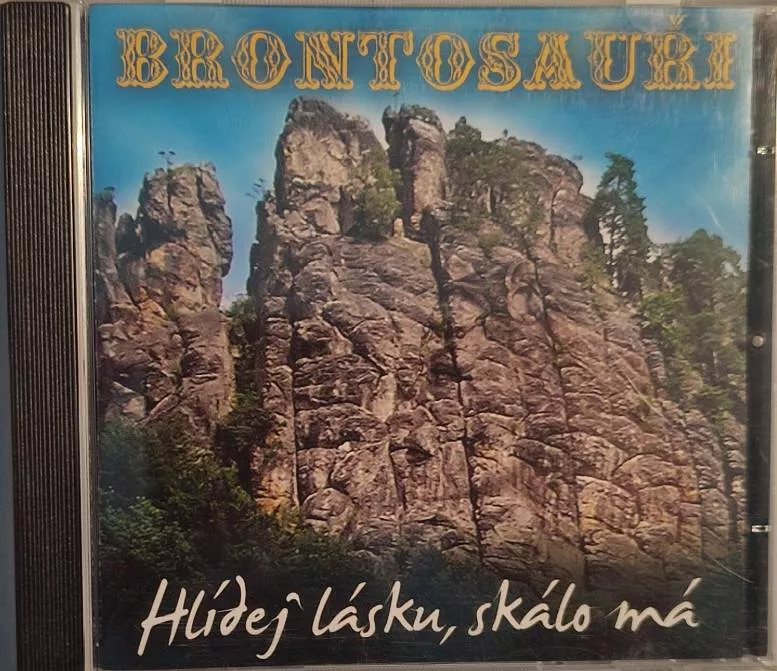 CD Brontosauři: Hlídej lásku, skálo má