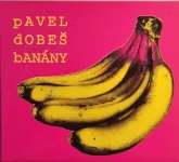 CD Dobeš Pavel - Banány