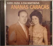 CD Karel Duda a Eva Martinová – Ananas Caracas