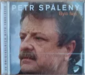 CD Petr Spálený - Bylo Fajn - 20 Originálních Hitů 1969-2008