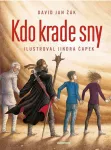 David Jan Žák Kdo krade sny?