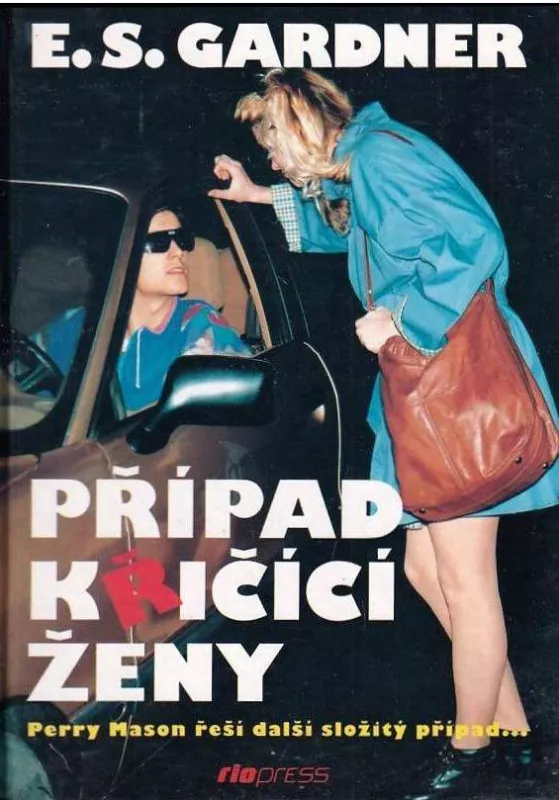 E.Stanley Gardner Případ křičící ženy