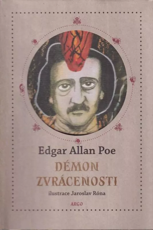 Edgar Allan Poe Démon zvrácenosti ilustrace Jaroslav Róna