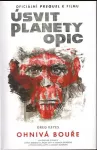 J. Gregory Keyes Úsvit Planety opic : Ohnivá bouře