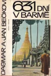 Jan Bečka , Dagmar Bečková 631 dní v Barmě