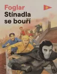 Jaroslav Foglar Stínadla se bouří ilustrace Jiří Grus