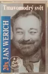 MC 20x Jan Werich - Tmavomodrý Svět (A Dvě Navíc)