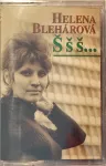 MC Helena Blehárová - Ššš