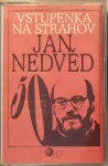 MC Jan Nedvěd – Vstupenka Na Strahov