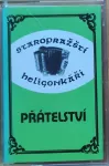 MC Staropražští heligonkáři-Přátelství