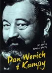 Ondřej Suchý, Jiří Suchý Pan Werich z Kampy