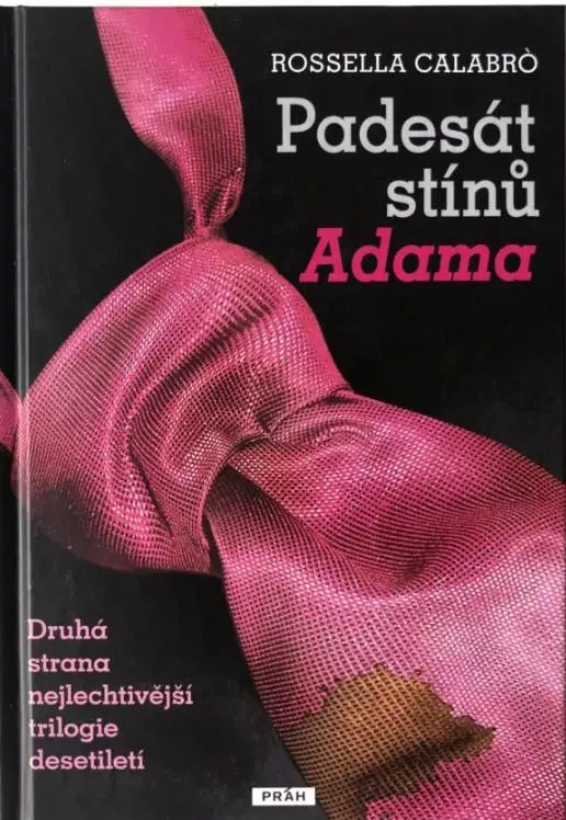 Rossella Calabró Padesát stínů Adama