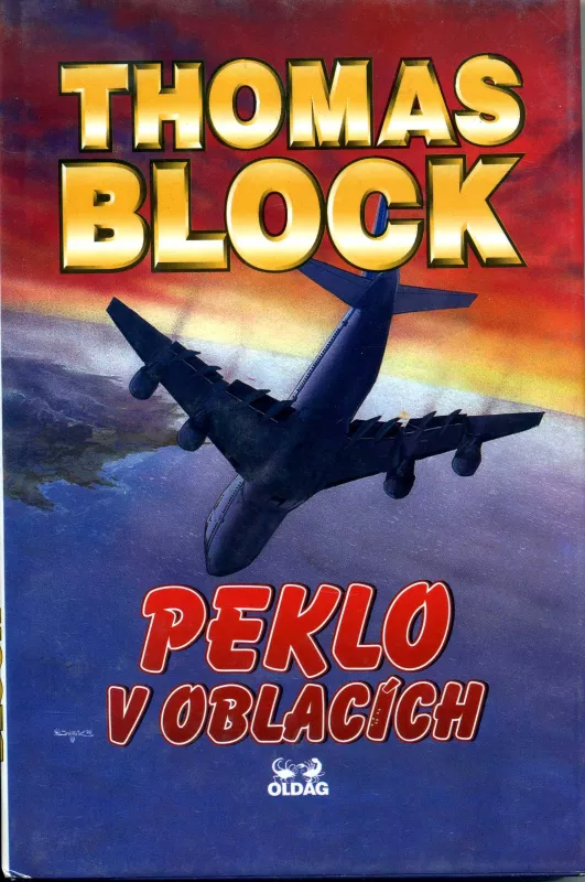 Thomas H. Block Peklo v oblacích