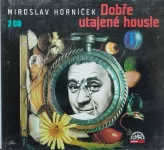 2CD Miroslav Horníček - Dobře utajené housle