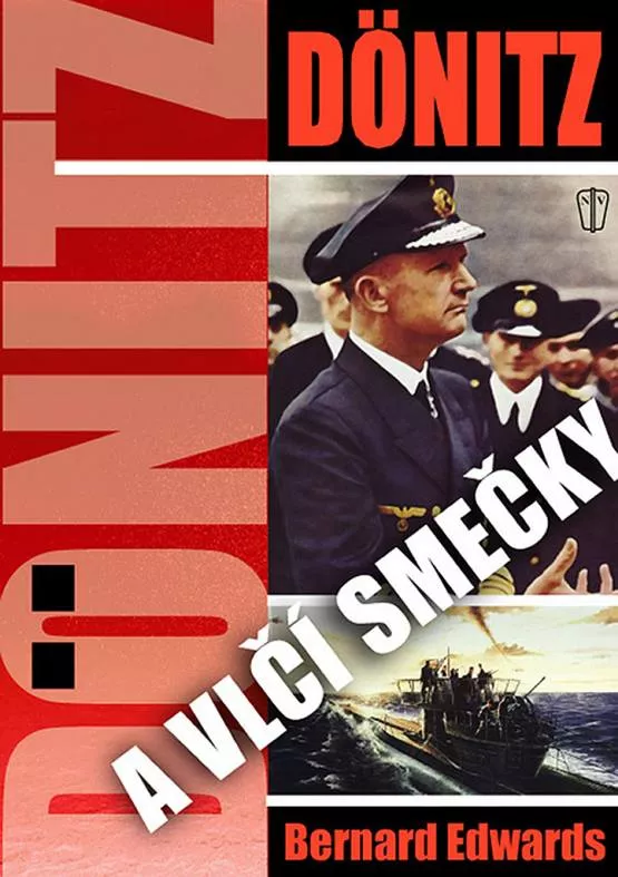 Bernard Edwards Dönitz a vlčí smečky Kup teď