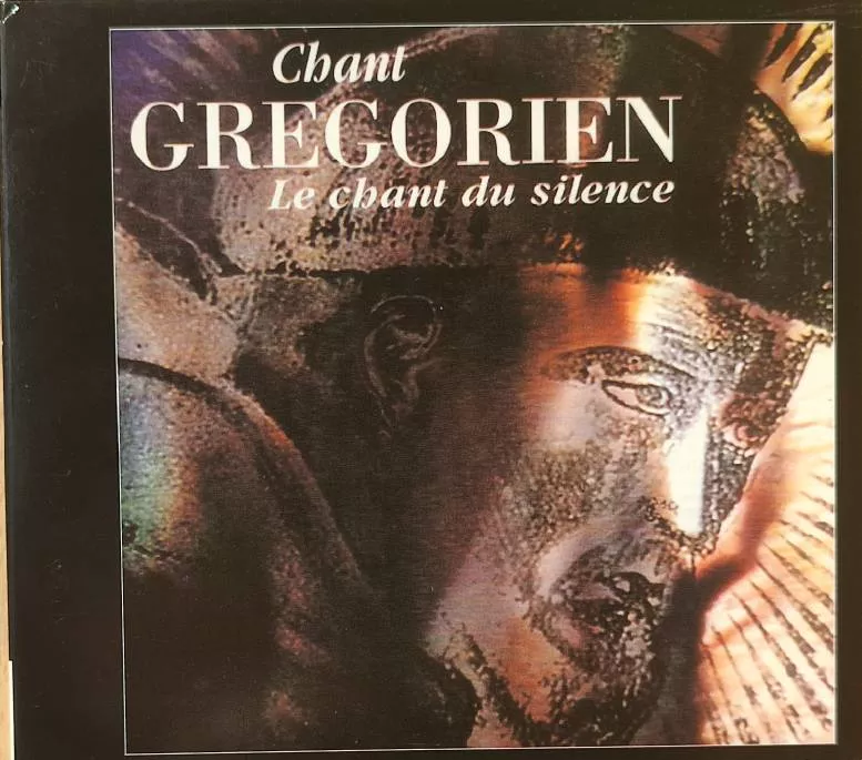 CD Chant Grégorien - Le Chant Du Silence