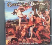 CD Crash Test Dummies - God Shuffled His Feet