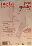 CD Iveta Bartošová - Jsem zpátky. Největší hity