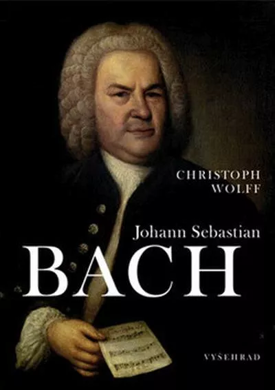 Christoph Wolff Johann Sebastian Bach