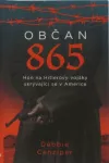 Debbie Cenziper Občan 865 (Hon na Hitlerovy vojáky skrývající se v USA