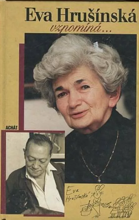 Eva Hrušínská vzpomíná...