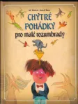 Jiří Žáček Chytré pohádky pro malé rozumbrady ilustrace Adolf Born