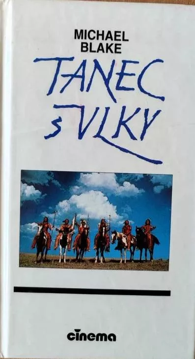 Michael Blake Tanec s vlky