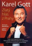 Michaela Remešová Karel Gott - zlatý hlas z Prahy