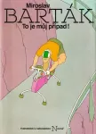 Miroslav Barták To je můj případ