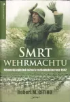Robert Michael Citino Smrt wehrmachtu : německá válečná