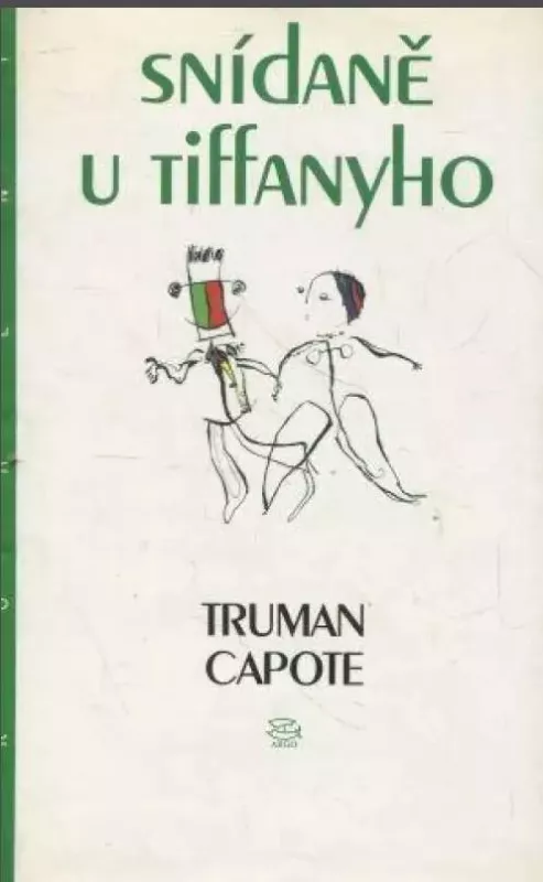 Truman Capote Snídaně u Tiffanyho