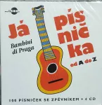 4CD Bambini di Praga - Já písnička od A do Z / 4CD+zpěvník