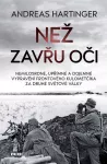 Andreas Hartinger Než zavřu oči