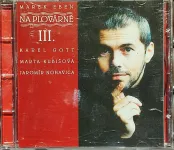 CD Na plovárně 3. / M.Eben a jeho hosté K.Gott, M.Kubišová, J.Nohavica