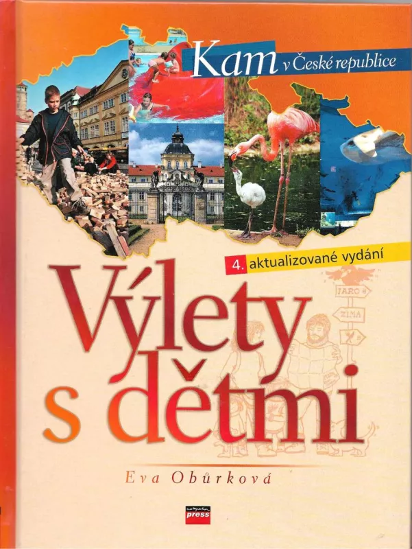 Eva Obůrková Výlety s dětmi 4.aktualizované vydání