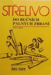 Ivo Caras Střelivo do ručních palných zbraní