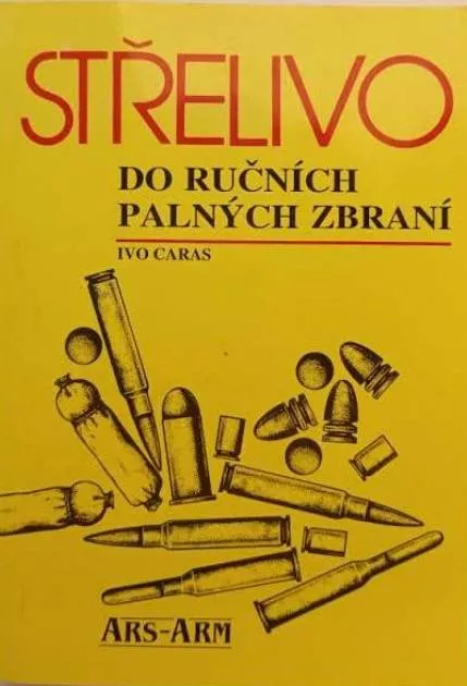 Ivo Caras Střelivo do ručních palných zbraní