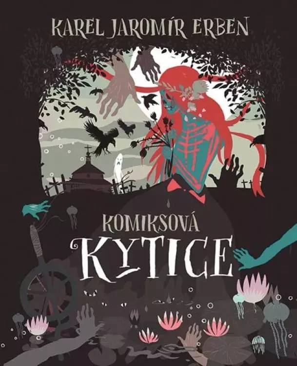Karel Jaromír Erben Komiksová Kytice