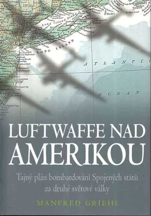 Manfred Griehl Luftwaffe nad Amerikou