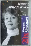 MC 20X Yvetta Simonová - Romeo, mně se stýská