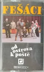 MC Fešáci – Od Ostrova K Poště (Výběr Z Let 1975 - 1983)