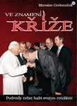 Miroslav Grebeníček Ve znamení kříže