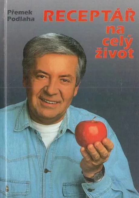 Přemek Podlaha Receptář na celý život