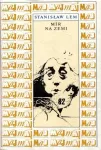 Stanisław Lem Mír na Zemi
