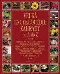 Velká encyklopedie zahrady od A do Z