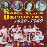 14 CD Karel Vlach Orchestra – 1939 - 1949