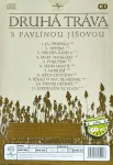 CD Druhá tráva: S Pavlínou Jíšovou
