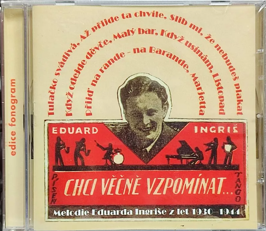 CD Eduard Ingriš Chci vzpomínat večně